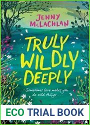 Truly, Wildly, Deeply