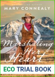 Marshaling Her Heart (Wyoming Sunrise #3)