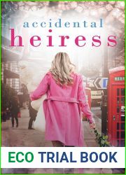 Accidental Heiress (Accidental #7)