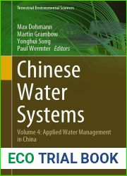 Chinese Water Systems: Volume 4: Applied Water Management in China (Terrestrial Environmental Sciences)