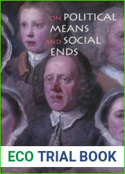 On Political Means and Social Ends