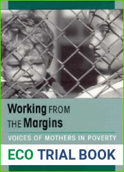 Working from the Margins: Voices of Mothers in Poverty