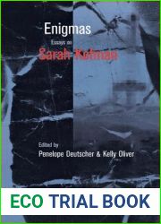 Enigmas: Essays on Sarah Kofman
