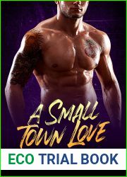 A Small Town Love: BWWM, Small Town, Billionaire Romance (The Elites Book 11)