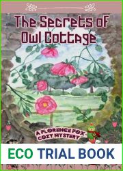 The Secrets of Owl Cottage (Florence Fox Mystery #2)