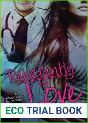 Reluctantly in Love (What|s Love???, #3)