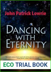 Dancing with Eternity