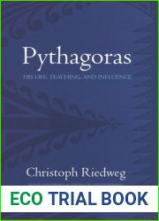 Pythagoras: His Life, Teaching, and Influence