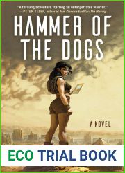Hammer of the Dogs: A Novel