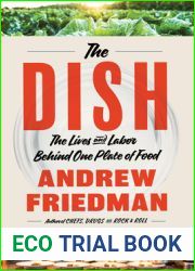 The Dish: The Lives and Labor Behind One Plate of Food