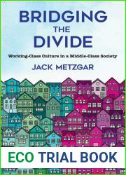 Bridging the Divide: Working-Class Culture in a Middle-Class Society