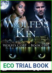 Wolfe|s Kin (Wolfe|s Corp #1)