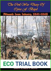 The Civil War Diary Of Cyrus F. Boyd, Fifteenth Iowa Infantry, 1861-1863 [Illustrated Edition]