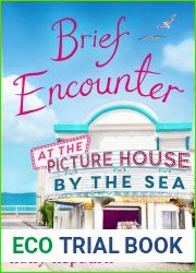 Brief Encounter at the Picture House by the Sea (The Picture House by the Sea, #1)