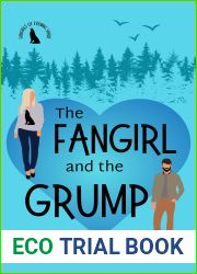 The Fangirl and the Grump: Fangirls of Evening Shade Book 1