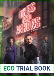Ones and Zeroes (Mirador, #2)