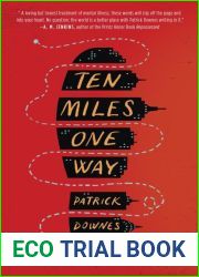 Ten Miles One Way