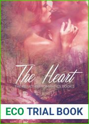 The Heart (The Reluctant Romantics, #2)