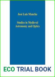 [( Studies in Medieval Astronomy and Optics )] [by: J.L. Mancha] [Nov-2006]