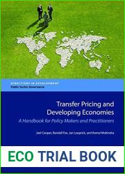 Transfer Pricing and Developing Economies: A Handbook for Policy Makers and Practitioners (Directions in Development;Directions in Development - Public Sector Governance)