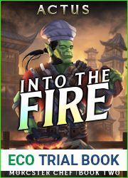 Into the Fire (Morcster Chef, #2)