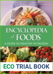 Encyclopedia of Foods: A Guide to Healthy Nutrition