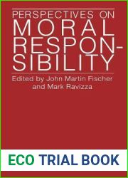 Perspectives on Moral Responsibility
