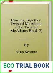 Coming Together: Twisted McAdams (The Twisted McAdams Book 2)