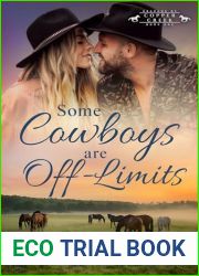 Some Cowboys are Off-Limits: A Best Friend|s Brother Western Romance (Keagans of Copper Creek Book 1)