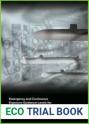 Emergency and Continuous Exposure Guidance Levels for Selected Submarine Contaminants: Volume 1