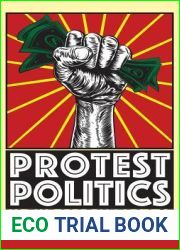 Protest Politics in the Marketplace: Consumer Activism in the Corporate Age