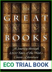 The Great Books: A Journey Through 2,500 Years of the West|s Classic Literature