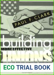 Building More Effective Unions