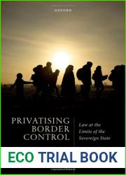 Privatising Border Control: Law at the Limits of the Sovereign State