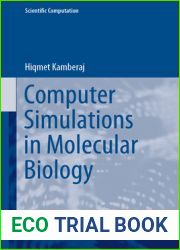 Computer Simulations in Molecular Biology: From Quantum Mechanics to Molecular Dynamics (Scientific Computation)