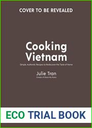An Chua: Simple Vietnamese Recipes That Taste Like Home