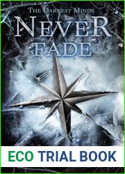 Never Fade (The Darkest Minds, #2)