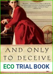 And Only to Deceive (Lady Emily, #1)