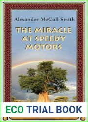The Miracle at Speedy Motors (No. 1 Ladies| Detective Agency, #9)