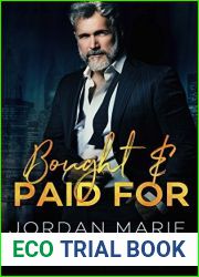 Bought and Paid For