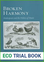 Broken Harmony: Shakespeare and the Politics of Music