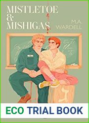 Mistletoe and Mishigas (Teachers in Love #2)