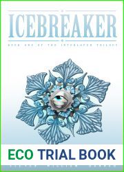 Icebreaker: Book One of the Interloper Trilogy
