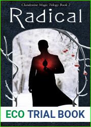 Radical (Clandestine Magic, #2)