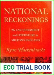 National Reckonings: The Last Judgment and Literature in Milton|s England