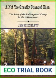A Not Too Greatly Changed Eden: The Story of the Philosophers| Camp in the Adirondacks