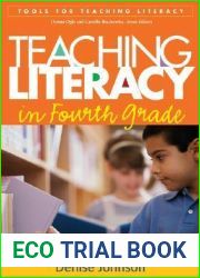 Teaching Literacy in Fourth Grade (Tools for Teaching Literacy)