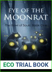 Eye of the Moonrat (The Bowl of Souls, #1)