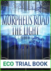 The Light (Morpheus Road, #1)