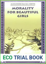 Morality for Beautiful Girls (No. 1 Ladies| Detective Agency, #3)